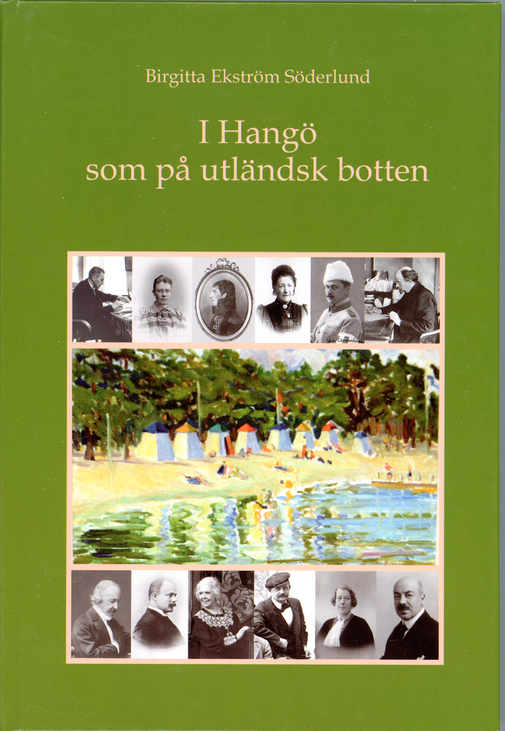 I Hangö som på utländskt botten, del 1